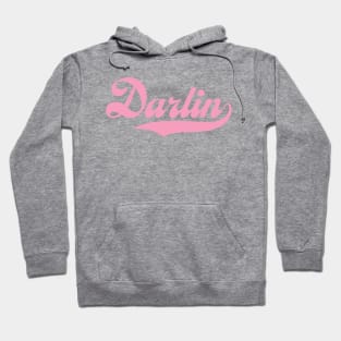 Hey Darlin Hoodie